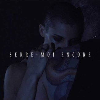 Hante. - Serre-moi Encore