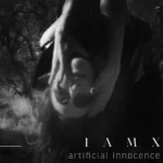 IAMX - Artificial Innocence