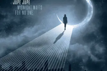 Jupe Jupe - Midnight Waits For No One