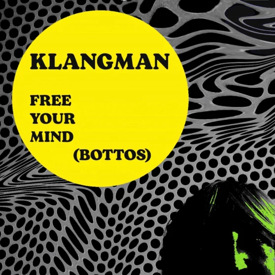 Klangman - Free Your Mind (Bottos)