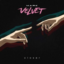 Mark Velvet - Closer