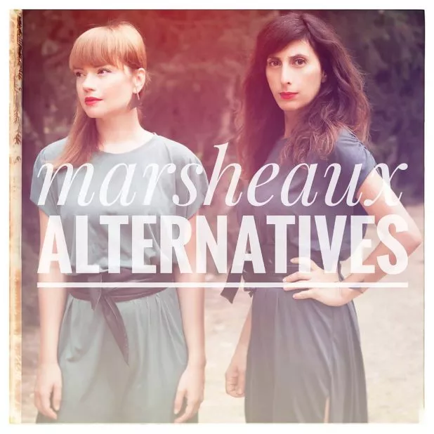 Marsheaux - Alternatives