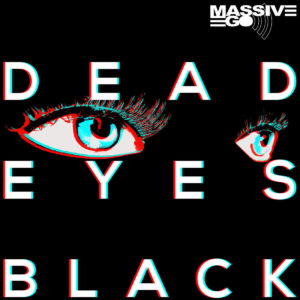 Massive Ego - Dead Eyes Black (cover artwork)