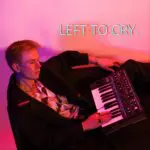 Max Tyler - Left To Cry