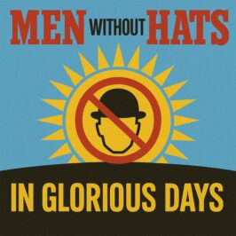 Men Without Hats - In Glorious Days