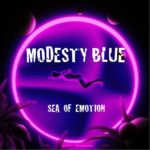 Modesty Blue - Sea Of Emotion