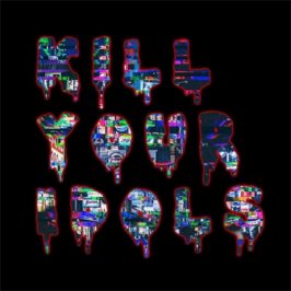 Morning Feelz - Kill Your Idols