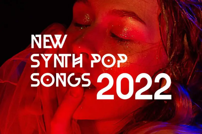 New Synth Pop Songs 2021