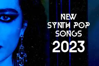 New Synth Pop Songs 2023