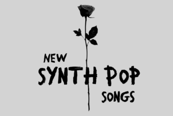 New Synth Pop Songs