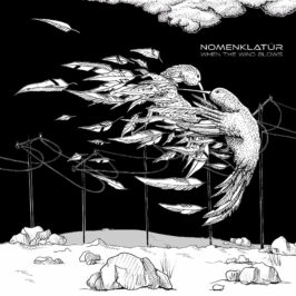 Nomenklatür - When The Wind Blows