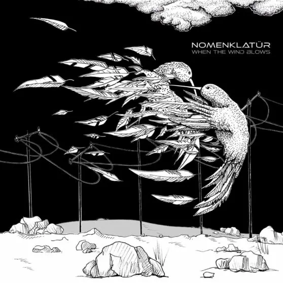 Nomenklatür - When The Wind Blows