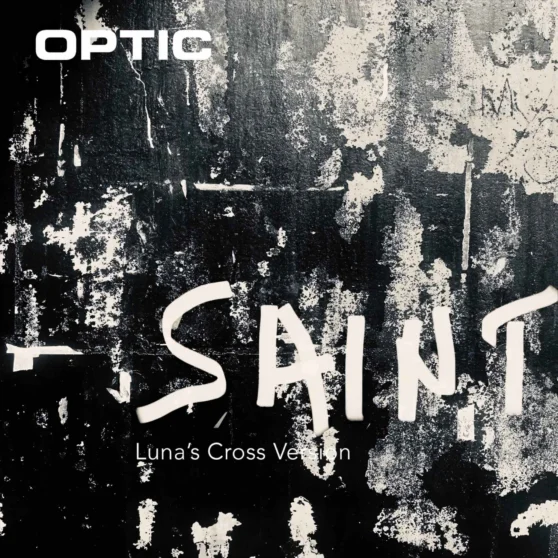 Optic - Saint (Luna's Cross Version)