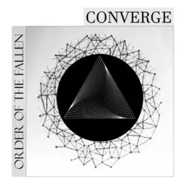 Order Of The Fallen - Converge