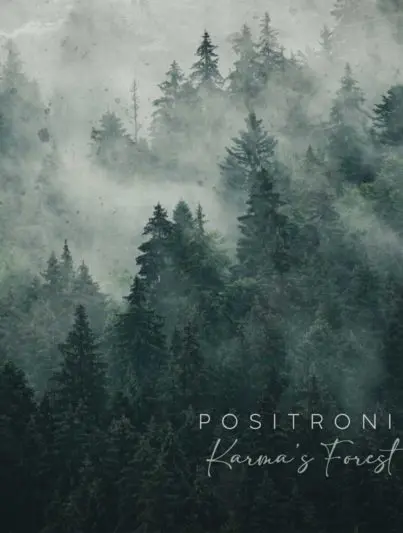 Positronic - Karma's Forest