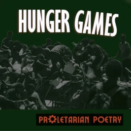 Proletarian Poetry - Hunger Games