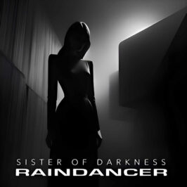 Raindancer - Sister Of Darkness