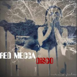 Red Mecca - Disco