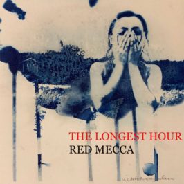 Red Mecca - The Longest Hour