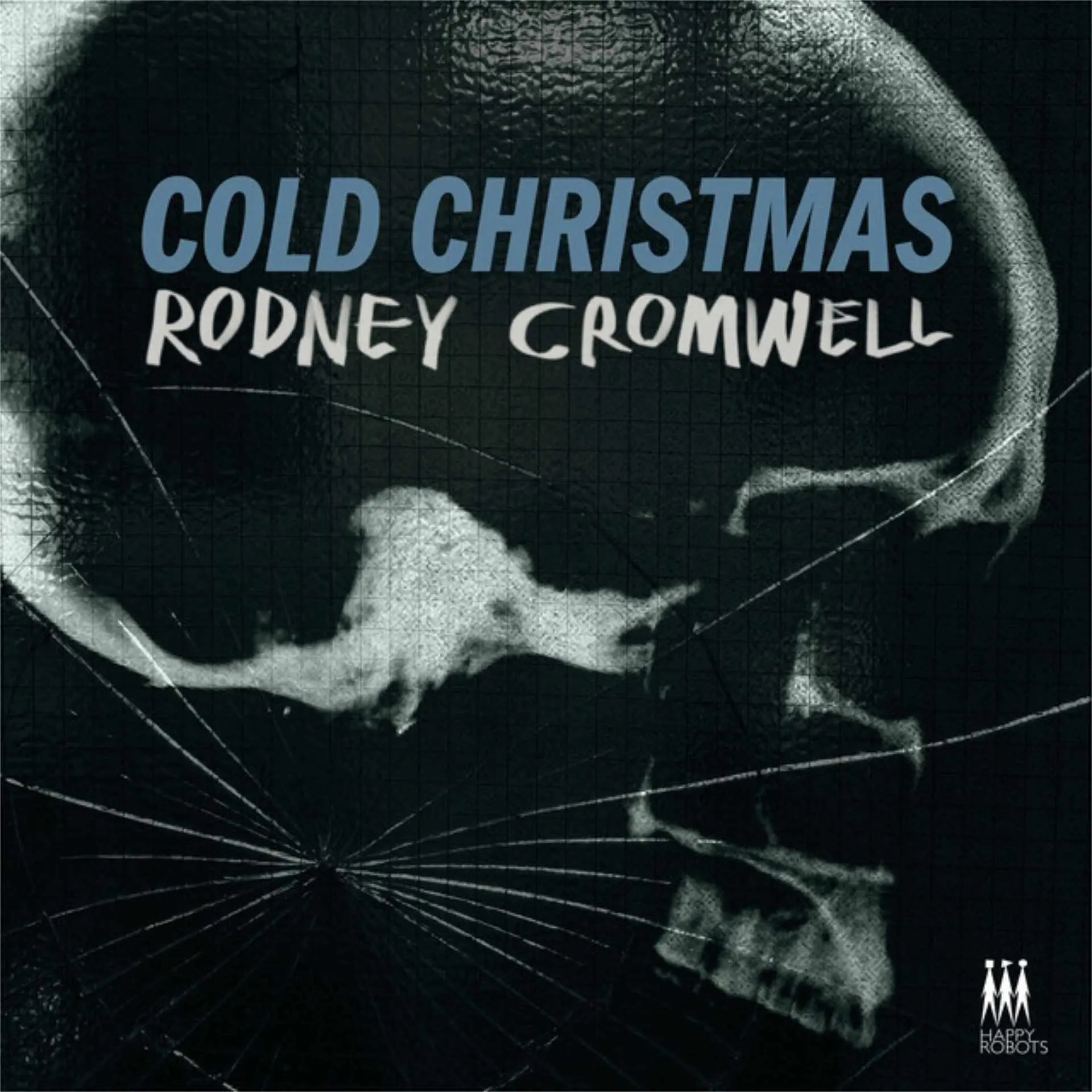 Rodney Cromwell - Cold Christmas