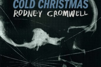 Rodney Cromwell - Cold Christmas
