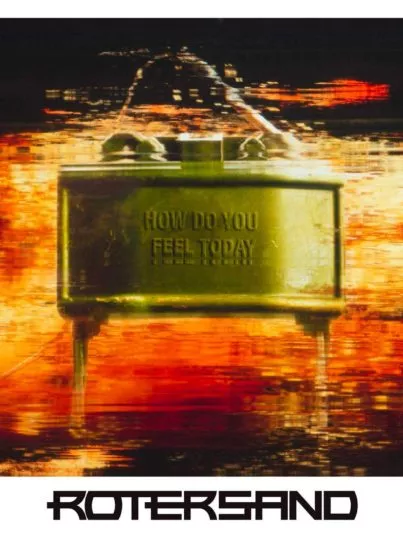 Rotersand - How Do You Feel Today