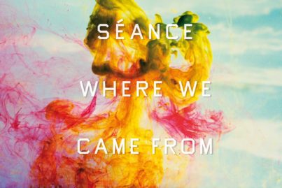 Séance - Where We Came From