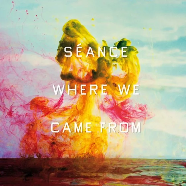 Séance - Where We Came From