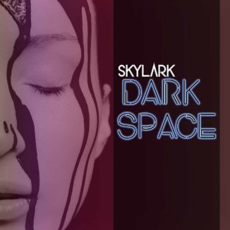 Skylark - Dark Space