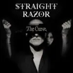 Straight Razor - The Curse