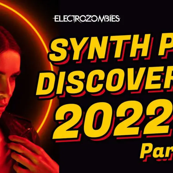 Synth Pop Discoveries 2022 (Part 3)