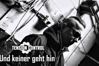 Tension Control - Und Keiner Geht Hin