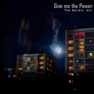The Nordic Act - Give Me The Power