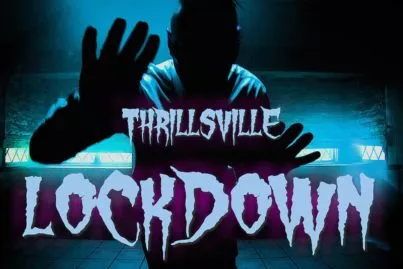 Thrillsville - Lockdown