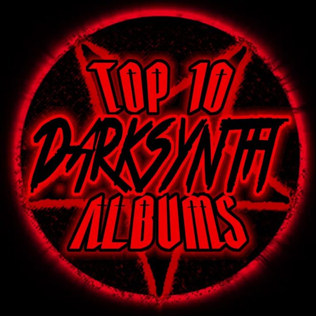 Top 10 Darksynth Albums (So Far)