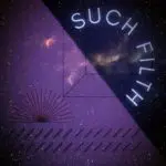 Total Chroma - Such Filth