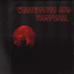 Trey Warner - Werewolves And Vampires