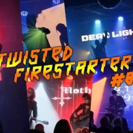 Impressions of the Twisted Firestarter #6