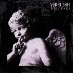 Vioflesh - Feel Fake (Cover artwork)