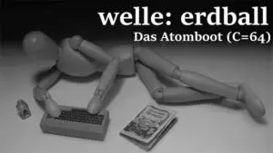 Welle: Erdball - Das Atomboot (C=64)