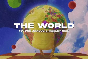 Wesley Reid - The World (Feat. Future Analog)