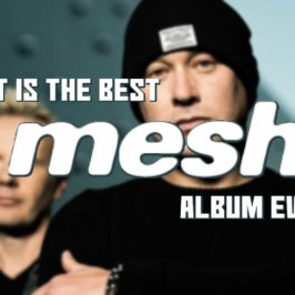 What is the best Mesh album ever?